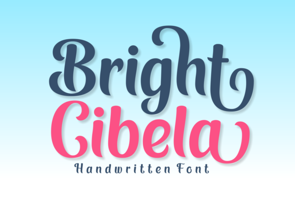 Bright Cibela: A Whimsical Script Handwritten Font for Branding