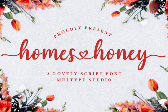 Homes Honey: A Romantic Script Handwritten Font for Branding