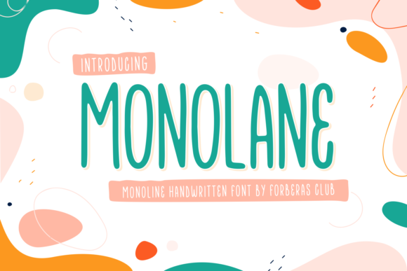 Monolane: A Cute Script Handwritten Font for Authentic Designs