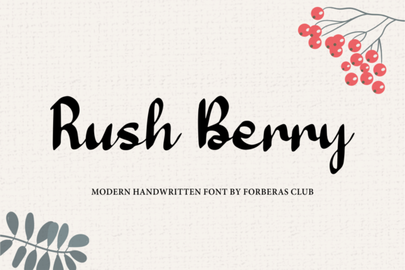 Rush Berry: The Script Handwritten Font for Bold Campaigns